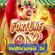 multicanais tv online ao vivo